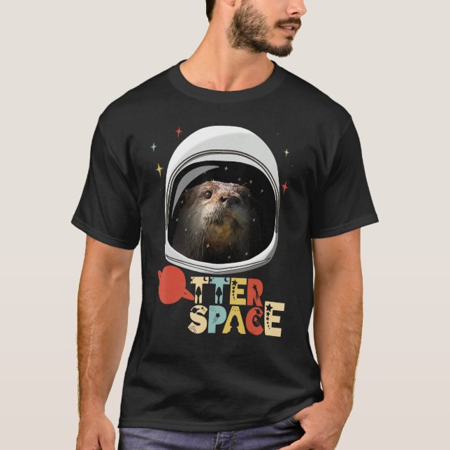 Otter Space  Outer Space Astronaut Helmet Planets T-Shirt (Front)