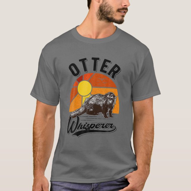 Otter Whisperer Otter T-Shirt (Front)