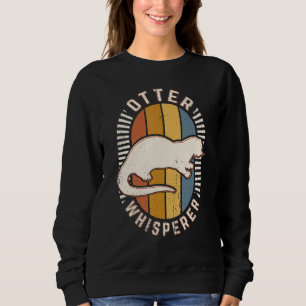 Otter Whisperer Vintage Classic Retro Animal Love Sweatshirt