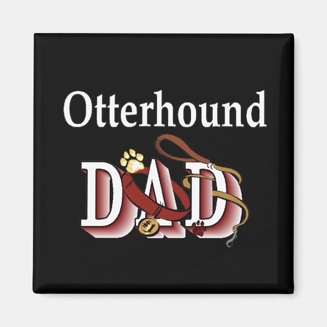 otterhound dad Magnet (Front)