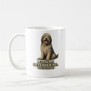 Otterhound Dog Funny Owner Gift Coffee Mug