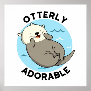 Otterly Adorable Funny Floating Otter Pun Poster