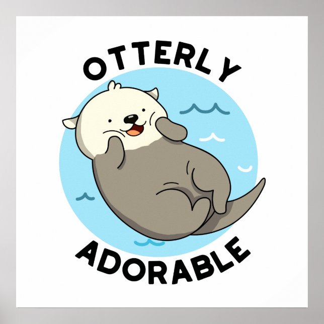 Otterly Adorable Funny Floating Otter Pun Poster (Front)