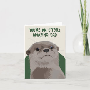 Otterly Amazing Dad Birthday Father's Day Card