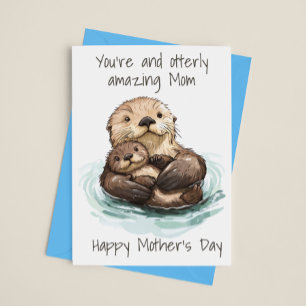 Otterly Amazing Mum Mother's day Otter Card