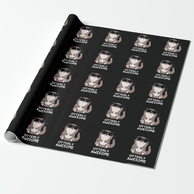 Otterly Awesome Funny Animal Otter Pun Dark BG Wrapping Paper (Unrolled)