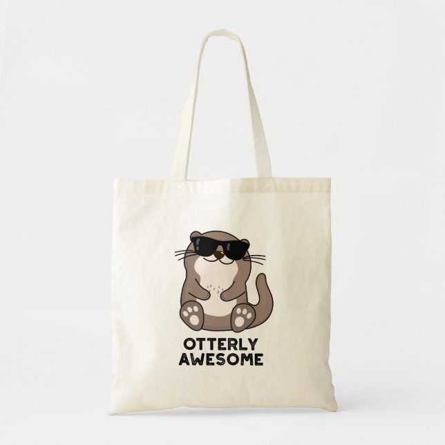 Otterly Awesome Funny Animal Otter Pun  Tote Bag (Front)