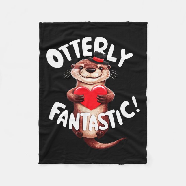 Otterly Fantastic Funny Sitive Quote Sea Lover Pun Fleece Blanket (Front)