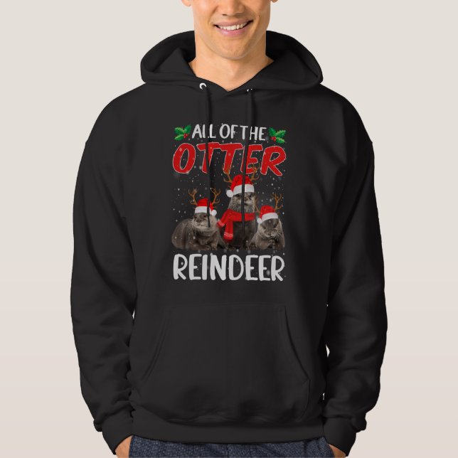 Otters Reindeer Deer Antler Funny Christmas Santa  Hoodie (Front)