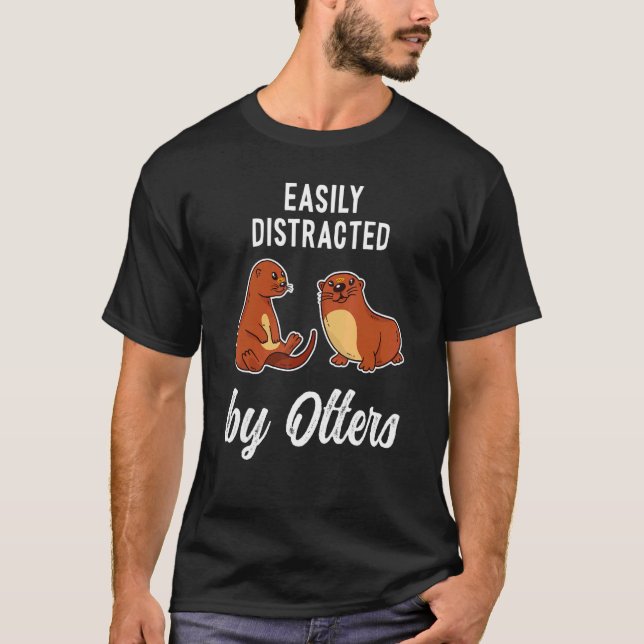 Otters Saying  Otter 1 T-Shirt (Front)