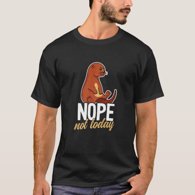 Otters Saying Otter T-Shirt (Front)