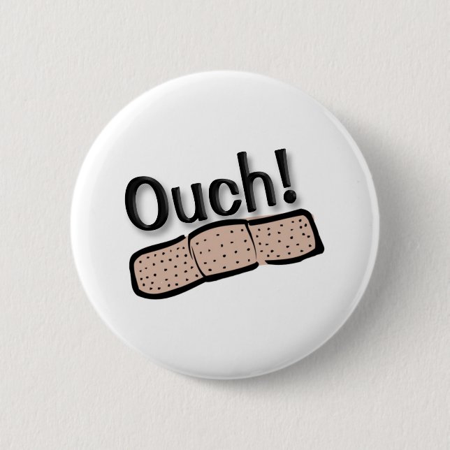 Ouch 6 Cm Round Badge (Front)