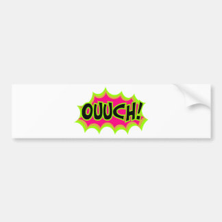 Ouch! Bumper Sticker