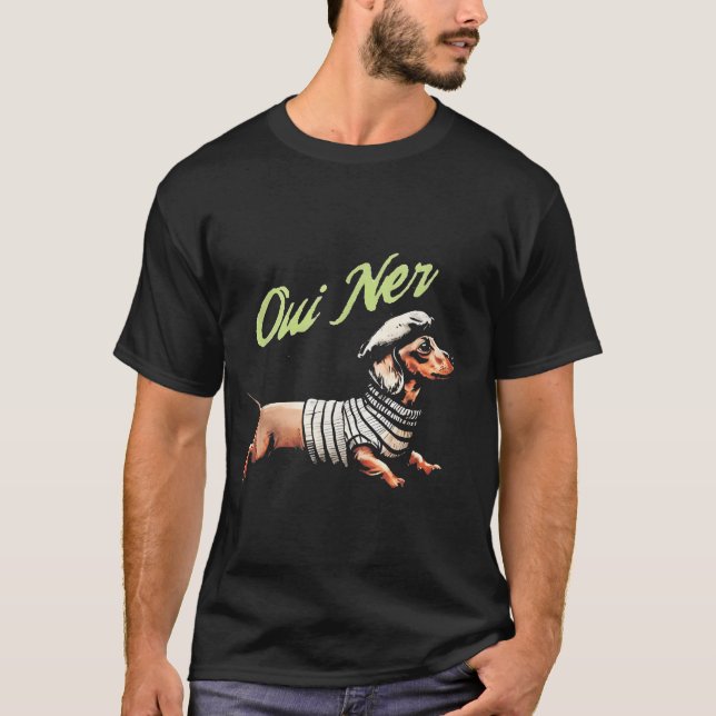 Oui Ner Funny Dachshund Wiener Dog French Humor  T-Shirt (Front)