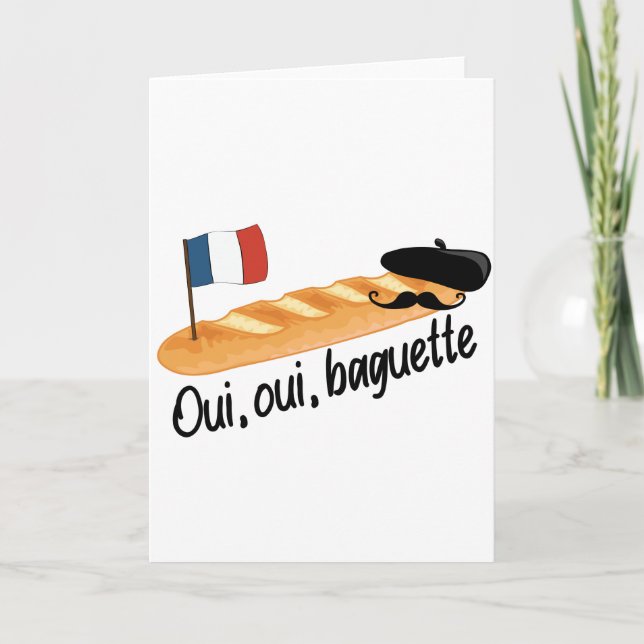 Oui Oui Baguette - Funny French Food Holiday Card (Front)