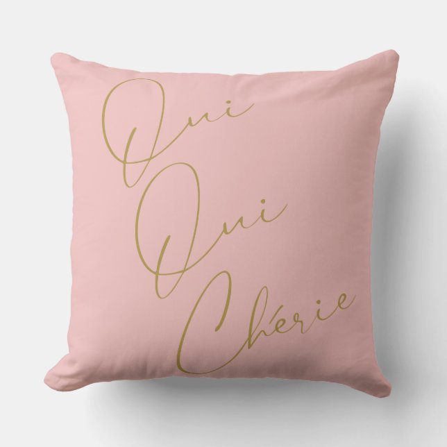 Oui Oui Chérie French Quote Chic Funny Blush Pink  Cushion (Front)