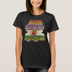 Ouiet Quitting Working Work Comic Book Cartoon     T-Shirt