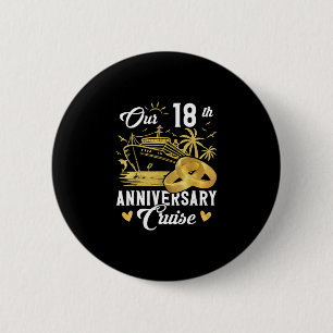 Our 18th Anniversary Golden Cruise Vacation Couple 6 Cm Round Badge