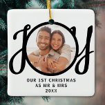Our 1st Christmas As Mr & Mrs Photo Keepsake Ceramic Ornament<br><div class="desc">This keepsake First Christmas As Mr & Mrs photo ornament is decorated with the word JOY in stylish script typography. Easily customisable.</div>