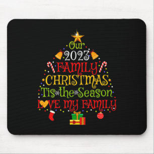 Our 2023 Matching Family Christmas Love My Family Mouse Mat