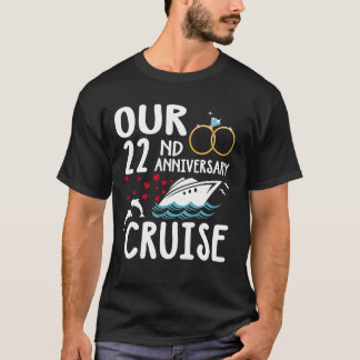 Our 22nd Anniversary Cruise 22 Year of Marriage Fo T-Shirt
