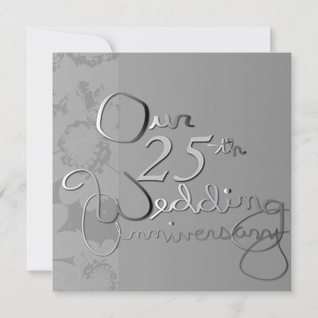 "Our 25th Wedding Anniversary" Silver Invitation (Front)