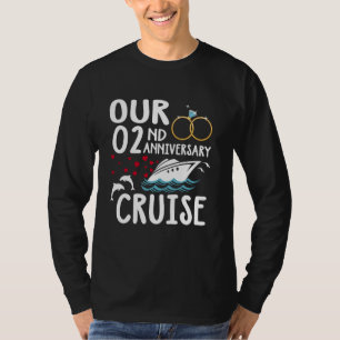 Our 2nd Anniversary Cruise 2 Year of Marriage For T-Shirt