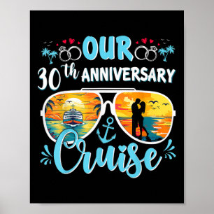 Our 30th Wedding Anniversary Cruise 30 Year Of Mar Poster