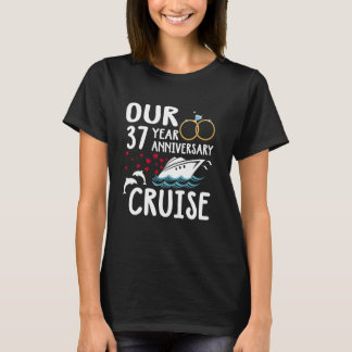 Our 37 Year Anniversary Cruise Trip Wedding Marria T-Shirt