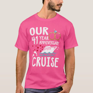 Our 41 Year Anniversary Cruise Trip Wedding Marria T-Shirt