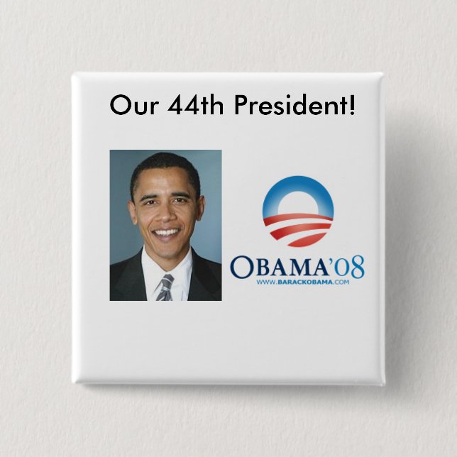 Our 44th president 15 cm square badge (Front)