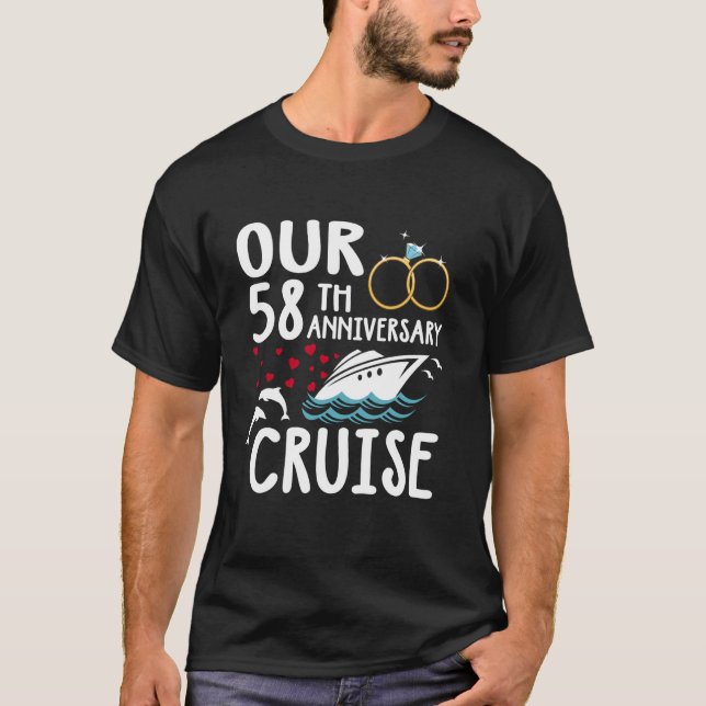 Our 58th Anniversary Cruise 58 Year of Marriage Fo T-Shirt (Front)