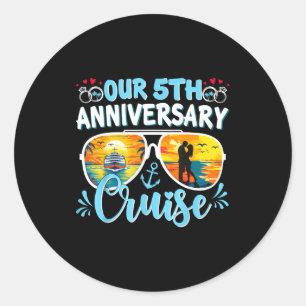 Our 5th anniversary cruise husband wife couples cr classic round sticker