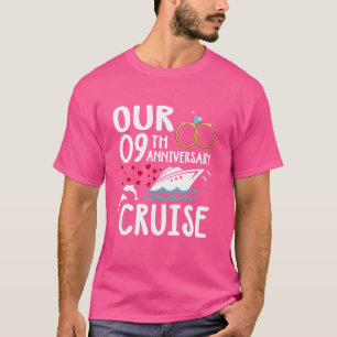 Our 9th Anniversary Cruise 9 Year of Marriage For T-Shirt