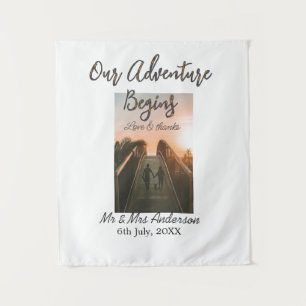 Our Adventure begins couple photo love & thanks Tapestry