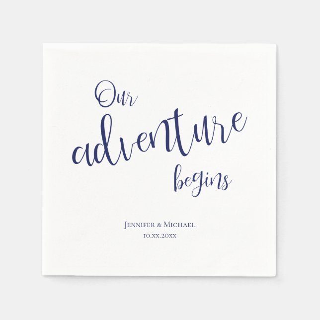 Our adventure begins dark blue typography wedding napkin (Front)