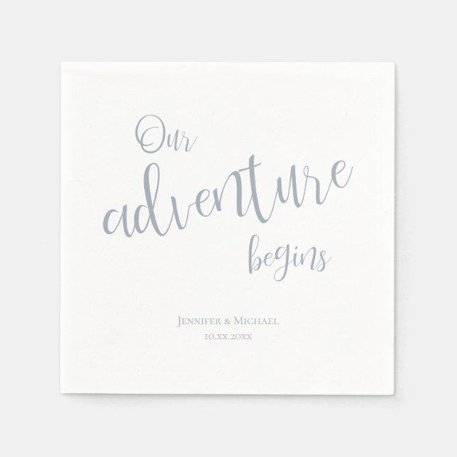 Our adventure begins dusty blue typography wedding napkin (Front)