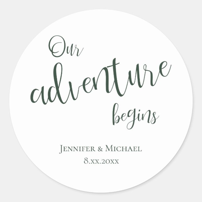 Our adventure begins evergreen typography wedding classic round sticker (Front)
