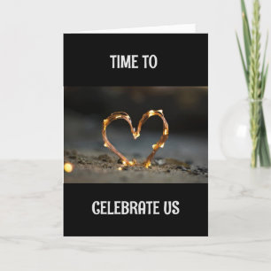 *OUR ANNIVERSARY* CELEBARTING "US" CARD