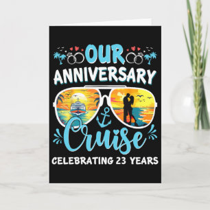 Our Anniversary Cruise Celebrating 23 Year Couples Card