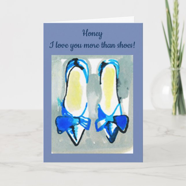 **OUR ANNIVERSARY** I LOVE YOU "MORE THAN SHOES" CARD (Front)
