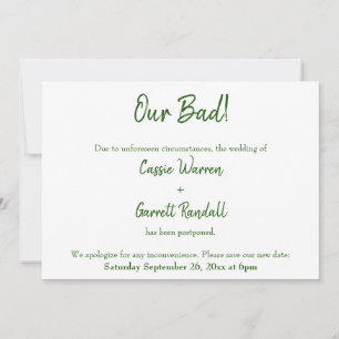 Our Bad Green White Postponed Wedding Announcement