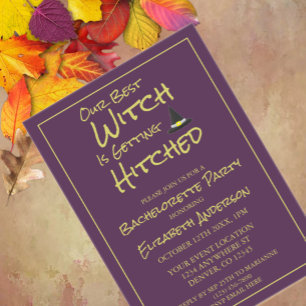 Our Best Witch Is Getting Hitched Bachelorette Acrylic Invitations