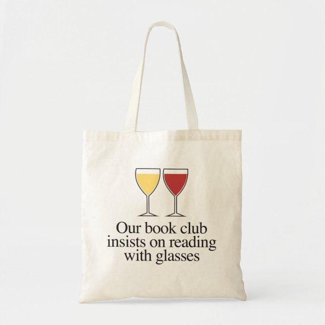 Our book club insists on reading with glasses tote bag (Front)