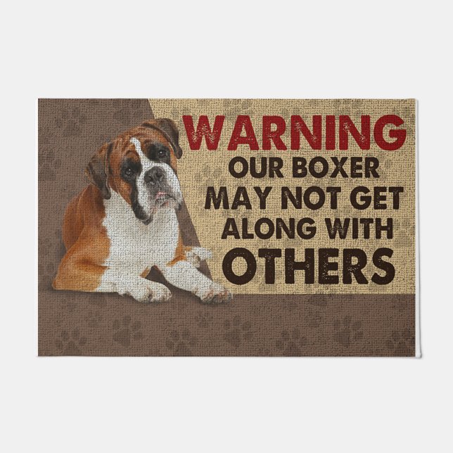 Our Boxer May Not Get Along With Others Doormat (Front)
