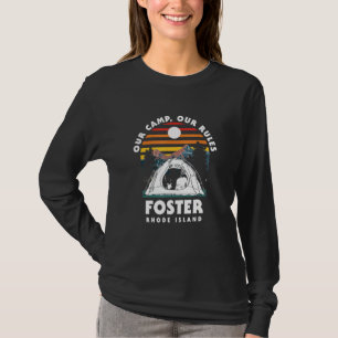 Our Camp Our Rules Foster Camping Rhode Island Cam T-Shirt