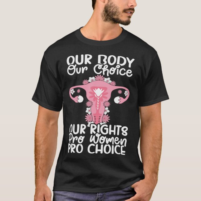 Our Choice Uterus Support Hysterectomy Recovery Pr T-Shirt (Front)