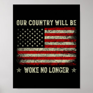 Our Country Will Be Woke No Longer Trump 2025 Vint Poster