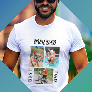 Our Dad Best Dad Photo Collage Personalise Fathers T-Shirt