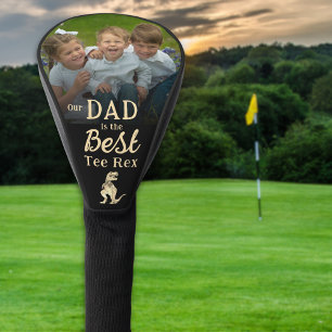 Our Dad is The Best Tee Rex Kids Photo Golf Head Cover